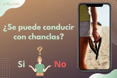 ¿Se puede conducir con chanclas?