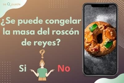 ¿Se puede congelar la masa del roscón de reyes?