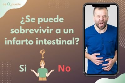 ¿Se puede sobrevivir a un infarto intestinal?