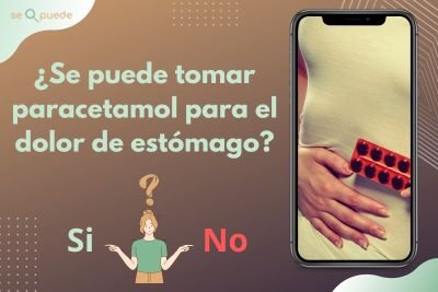 ¿Se puede tomar paracetamol para el dolor de estómago?